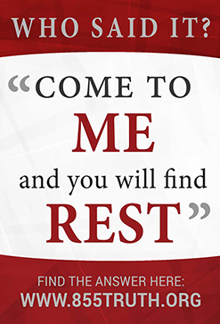 "Come to me and find Rest" message